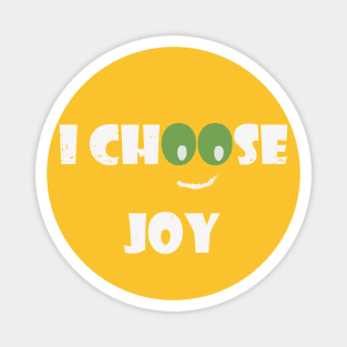 I Choose Joy Magnet